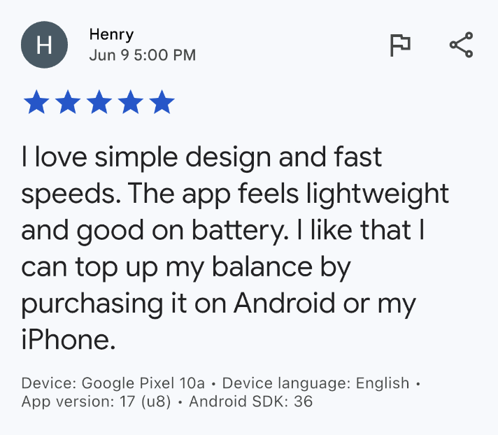 UpVPN Google Play review: I love simple design and fast speeds. The app feels lightweight and good on battery. I like that I can top up my balance by purchasing it on Android or my iPhone